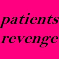 Patients Revenge
